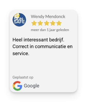 Google-recensie met vijf sterren voor Sign Safe, lovende communicatie en service.